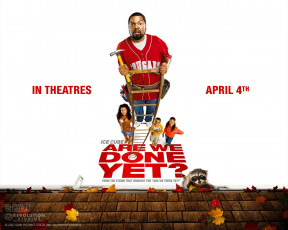 Картинка are we done yet кино фильмы