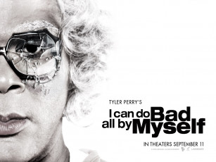 Картинка tyler perrys can do bad all by myself кино фильмы perry`s