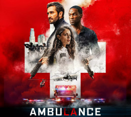 обоя ambulance || 2022, кино фильмы, ambulance, jake, gyllenhaal, yahya, abdul, mateen, eiza, gonzalez, скорая, постер, боевик, криминал, триллер, джейк, джилленхол, эйса, гонсалес