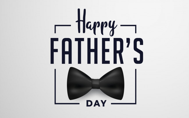 Обои картинки фото праздничные, день отца, надпись